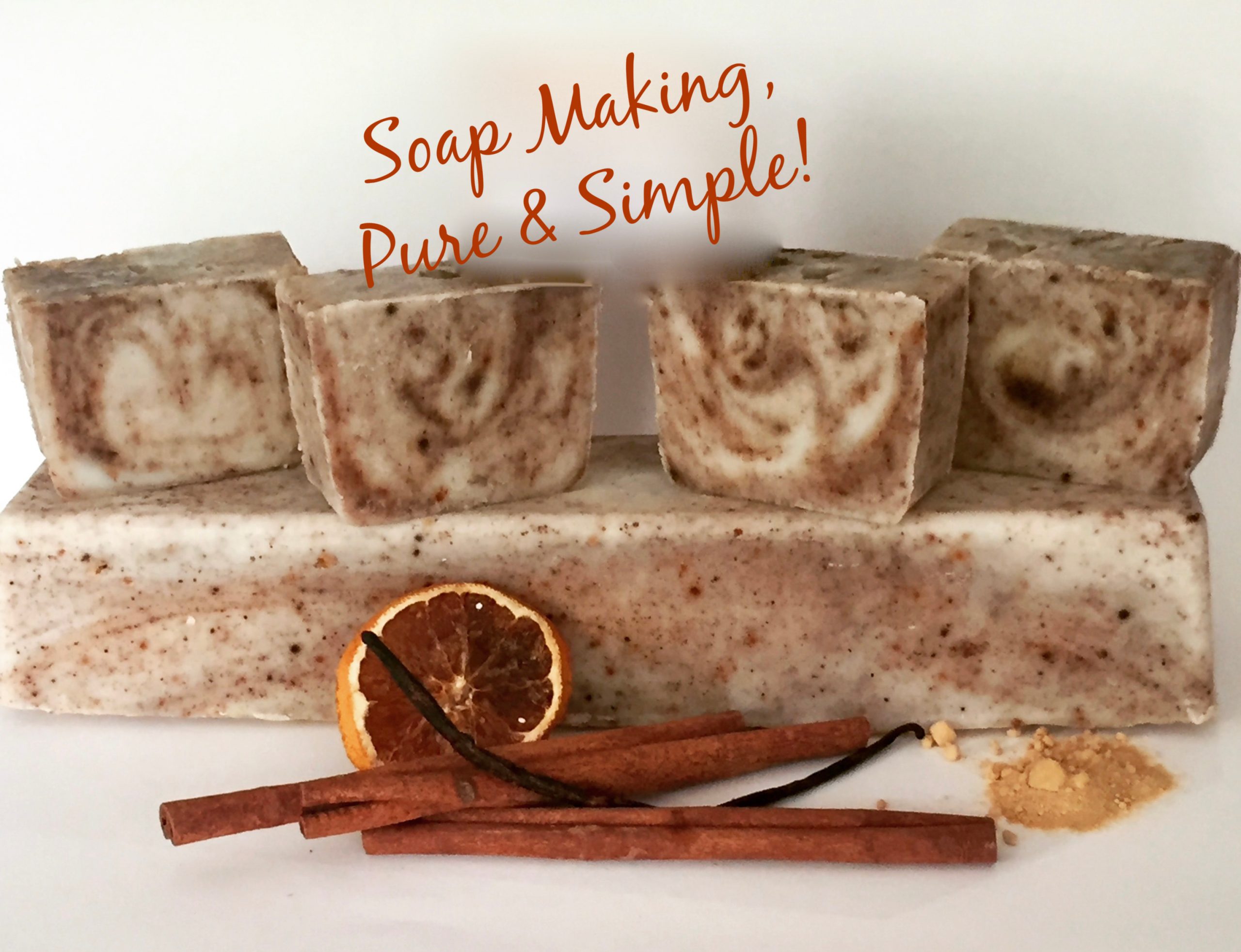 Pure & Simple Soap Making!